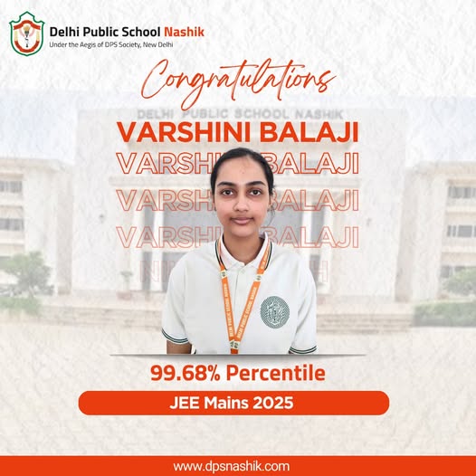 Celebrating DPS Nashik Topper Varshini Balaji's Stellar 99.68 Percentile!